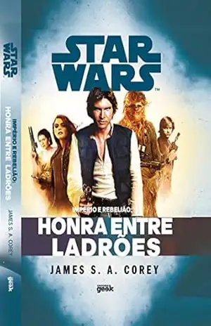 Capa do livro Star Wars: Império e Rebelião – Honra entre ladrões - Corey