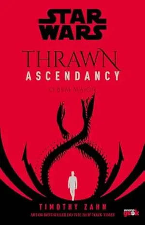Star Wars: Thrawn Ascendancy – Livro 2: O bem maior (Trilogia Thrawn Ascendancy) – Timothy Zahn