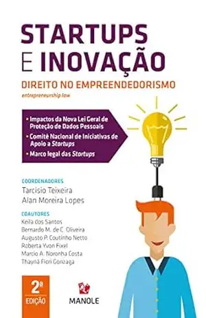 Startups e inovação: direito no empreendedorismo 2a ed. – Tarcisio Teixeira