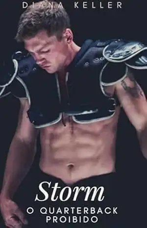 Capa do livro Storm: O Quarterback Proibido - Diana Keller