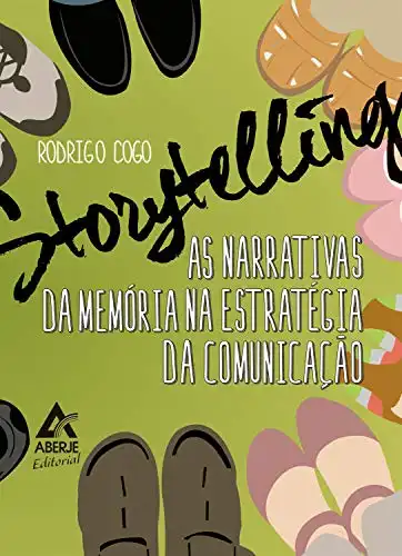 Baixar Storytelling: As narrativas da memória na estratégia da Comunicação pdf, epub, mobi, eBook