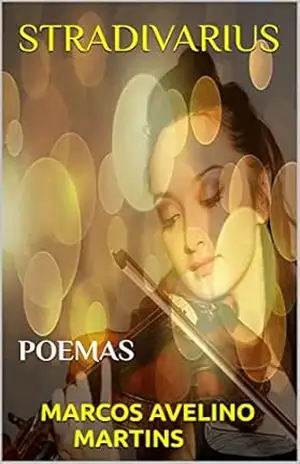 STRADIVARIUS: POEMAS – MARCOS AVELINO MARTINS