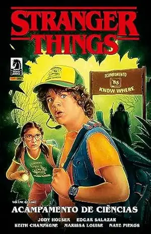 Stranger Things vol. 04: Acampamento de Ciências – Jody Houser