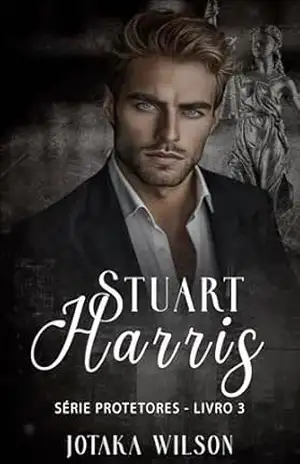 Capa do livro Stuart Harris: Série Protetores– Livro 3 - Jotaka Wilson