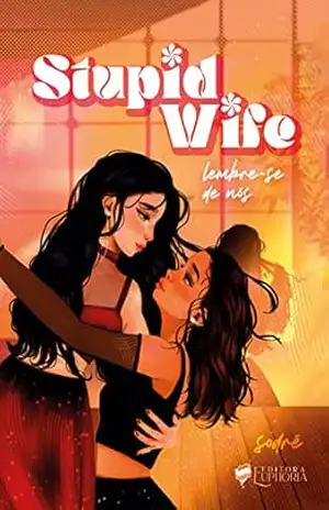Capa do livro Stupid Wife: Lembre–se de Nós - Sodré N