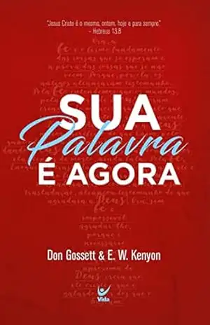 Sua Palavra é Agora – Don Gossett