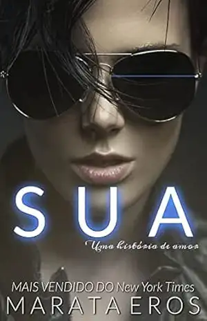 Capa do livro Sua: Uma história de amor - Marata Eros