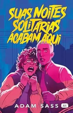 Suas noites solitárias acabam aqui – Adam Sass