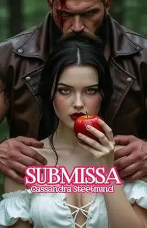 SUBMISSA: Branca de Neve escravizada e usada. O conto de fadas erótico que nunca te contaram (Contos Proibidos) – Cassandra  SteelMind