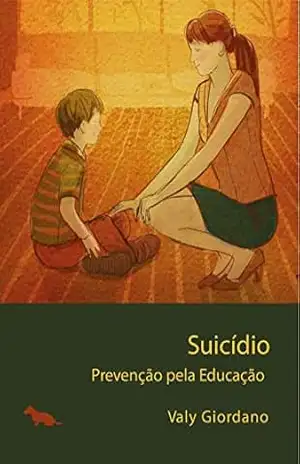 Capa do livro Suicídio: Prevenção pela educação - Valy Giordano