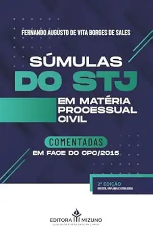 Súmulas do STJ em Matéria Processual Civil – Fernando Augusto De Vita Borges de Sales Súmulas do STJ em Matéria Processual Civil – Fernando Augusto De Vita Borges de Sales