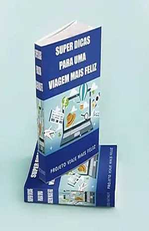 SUPER DICAS DE VIAGEM: Veja como viajar de forma econômica com as super dicas desse e–book preparado para quem já é viajante ou pra quem quer começar a viajar. - Luciano Tiburcio SUPER DICAS DE VIAGEM: Veja como viajar de forma econômica com as super dicas desse e–book preparado para quem já é viajante ou pra quem quer começar a viajar. - Luciano Tiburcio