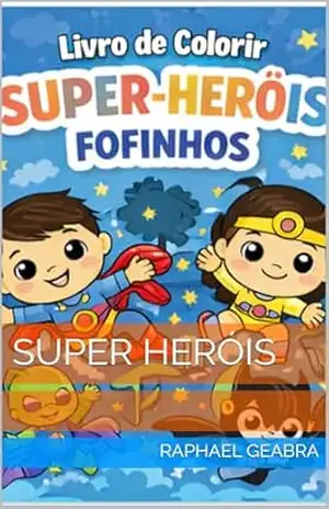 super heróis – Raphael Geabra