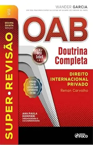 Super–Revisão OAB Doutrina Completa: 16. Direito internacional privado – 15. ed. – 2026. – Wander Garcia