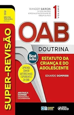 Super–Revisão OAB Doutrina – ECA – Eduardo Dompieri