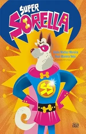 Super Sorella – Raul Moreira Neto