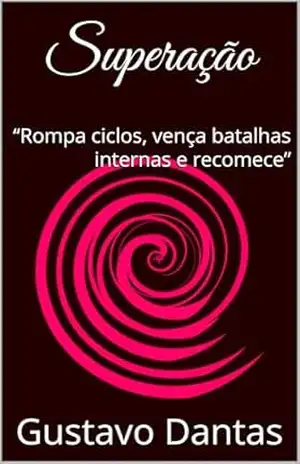Superação – Gustavo Dantas