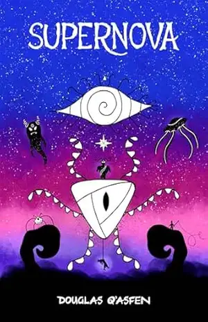 SUPERNOVA – Douglas Q’asfen