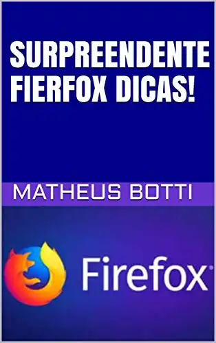 Baixar SURPREENDENTE FIREFOX DICAS! pdf, epub, mobi, eBook