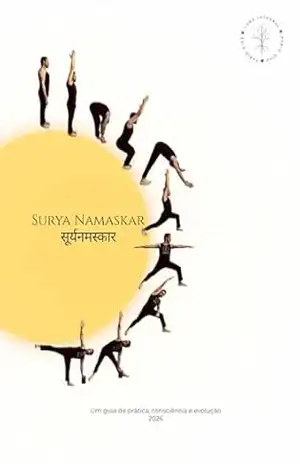 Capa do livro Surya Namaskar (para iniciantes): um guia de prática, consciência e evolução - Fabio Dias de Camargo