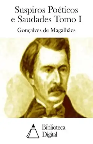 Capa do livro Suspiros Poéticos e Saudades Tomo I - Gonçalves de Magalhães