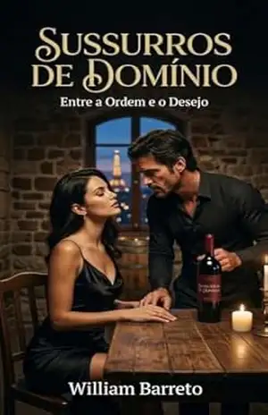 Sussurros de domínio: Entre a ordem e o desejo – William Barreto Sussurros de domínio: Entre a ordem e o desejo – William Barreto