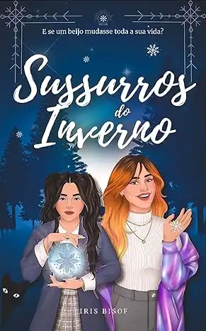 Baixar Sussurros do Inverno (Novelas sáficas das estações Livro 2) pdf, epub, mobi, eBook