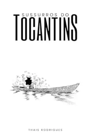 Sussurros do Tocantins - Thais Rodrigues