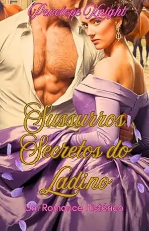Capa do livro Sussurros Secretos do Ladino: Um Romance Histórico - Penelope Knight