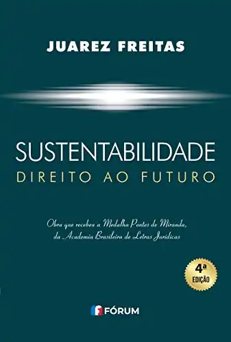 Baixar Sustentabilidade: Direito ao Futuro pdf, epub, mobi, eBook
