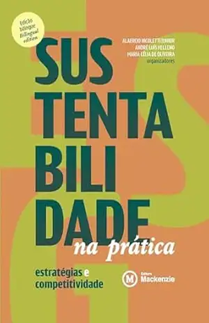 Sustentabilidade na prática: estratégias e competitividade – Alaercio Nicolletti Junior Sustentabilidade na prática: estratégias e competitividade – Alaercio Nicolletti Junior