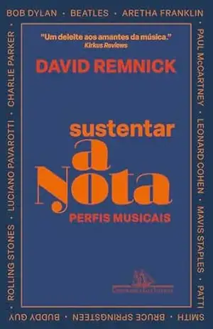 Sustentar a nota: Perfis musicais – David Remnick