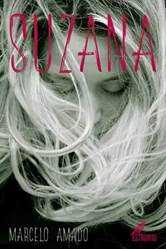 Baixar Suzana (Contos Estronhos Livro 1) pdf, epub, mobi, eBook