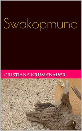 Baixar Swakopmund (Contos da Namíbia Livro 1) pdf, epub, mobi, eBook