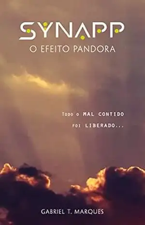 Capa do livro SYNAPP: O Efeito Pandora - Gabriel T. Marques
