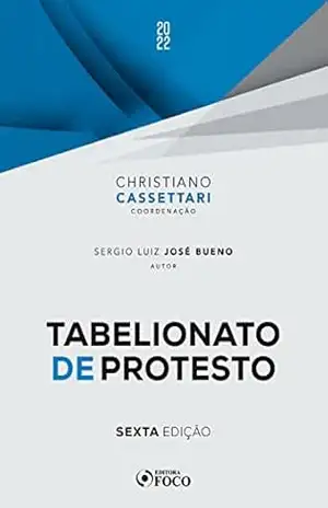 Tabelionato de protesto (Coleção Cartórios) – Sergio Luiz José Bueno