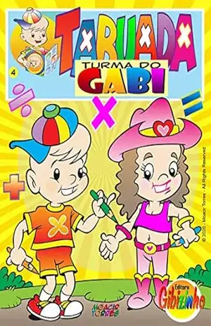 Tabuada da Turma do Gabi 04: Aprenda Brincando – Moacir Torres