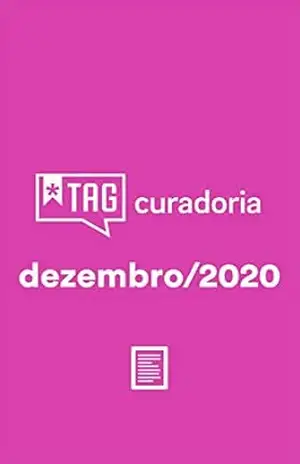 Capa do livro Tag Curadoria – Dezembro 2020 - Moisés Negro