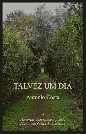 TALVEZ UM DIA – Antonio Costa