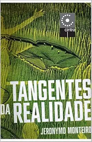 Tangentes da Realidade – Jeronymo Monteiro Tangentes da Realidade – Jeronymo Monteiro