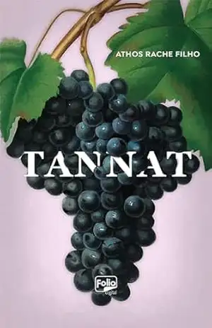 Capa do livro Tannat - Athos Rache Filho