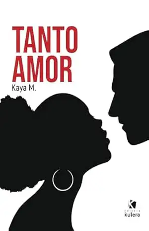 Tanto Amor – Kaya M
