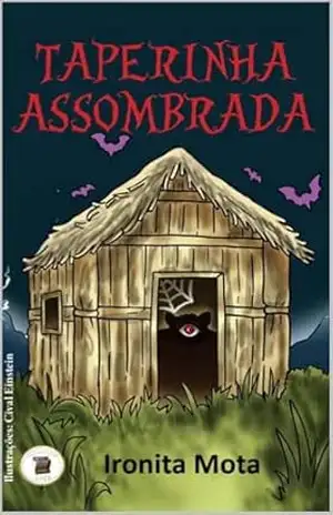 TAPERINHA ASSOMBRADA – IRONITA MOTA