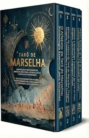 Tarô de Marselha – 4 Livros – Guia prático para iniciantes: figuras, objetos, cores e direção: Uma gramática das cartas: como enxergar padrões e tomar decisões – Noetrix