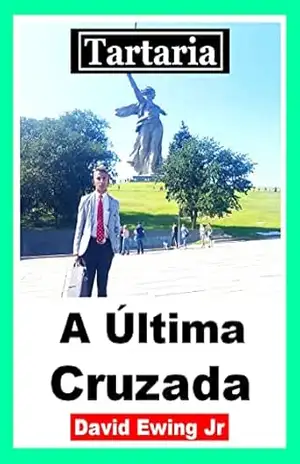 Tartaria – A Última Cruzada: Portuguese – David Ewing Jr