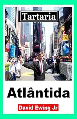 Tartaria – Atlântida: Portuguese – David Ewing Jr