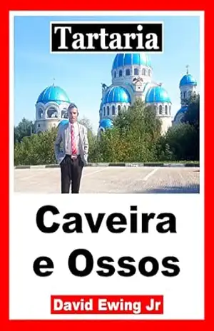 Tartaria – Caveira e Ossos: Portuguese – David Ewing Jr