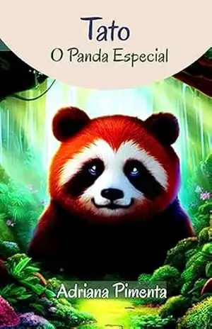 Capa do livro TATO: O PANDA ESPECIAL - ADRIANA PIMENTA