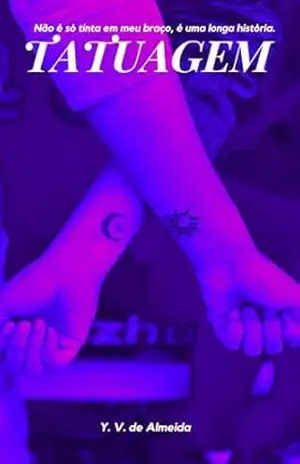 Tatuagem: ”Não é apenas tinta em minha pele, é uma longa história.” – Y.V. Almeida Tatuagem: ”Não é apenas tinta em minha pele, é uma longa história.” – Y.V. Almeida