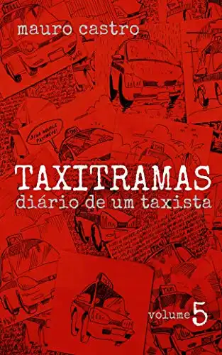Baixar TAXITRAMAS: Diário de um taxista pdf, epub, mobi, eBook